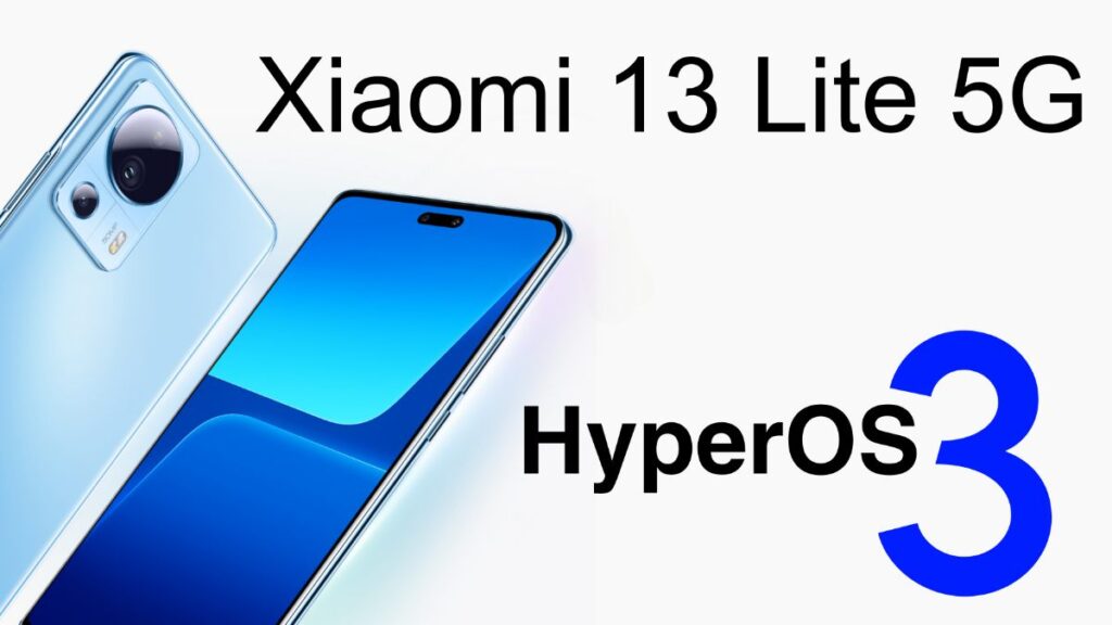 Xiaomi 13 Lite 5G HyperOS 3 Update