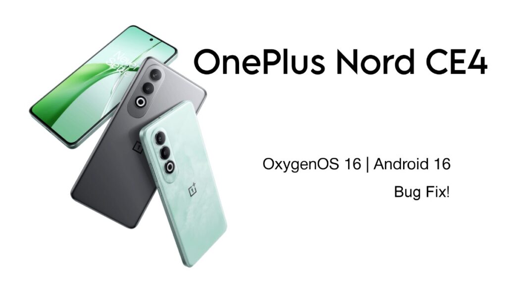 OnePlus Nord CE4 OxygenOS 16.0.5.701 Update: April 2026 Security Patch & Shelf Fix